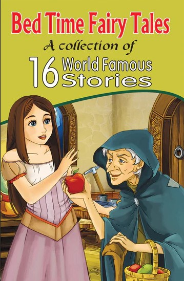 Bed Time Fairy Tales A Collection of 16 World Famous Stories